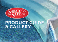 Saratoga Step Product Guide & Gallery